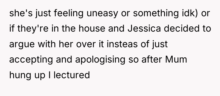 she's just feeling uneasy or something idk) or if they're...