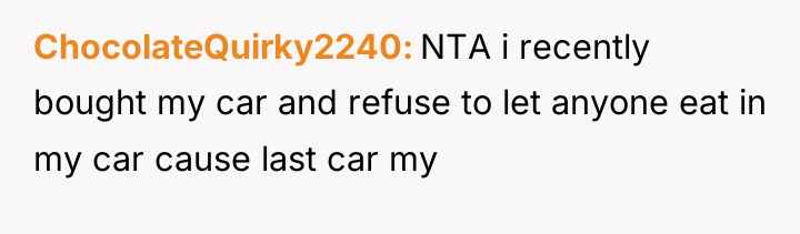 ChocolateQuirky2240 NTA i recently bought my car and refuse to...