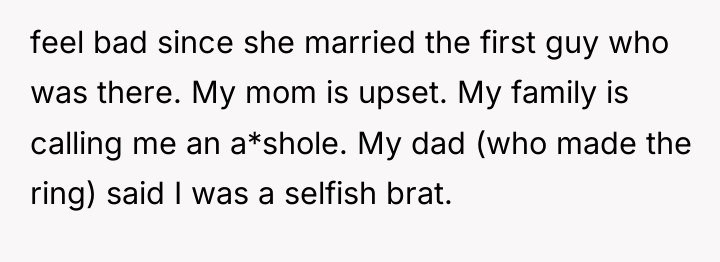 feel bad since she married the first guy who was...