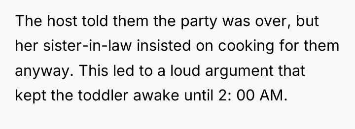 The host told them the party was over, but her...