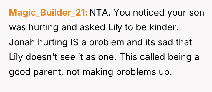 Magic_Builder_21 NTA. You noticed your son was hurting and asked...