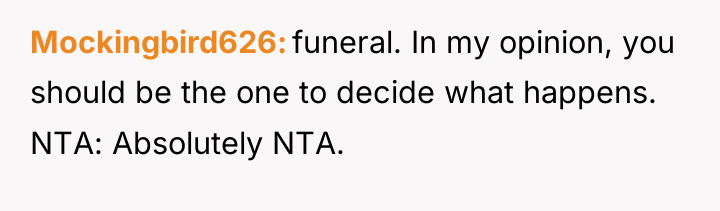 Mockingbird626 funeral. In my opinion, you should be the one...