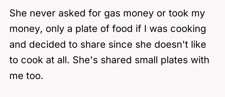 She never asked for gas money or took my money,...