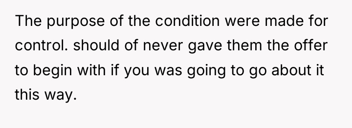 The purpose of the condition were made for control. should...