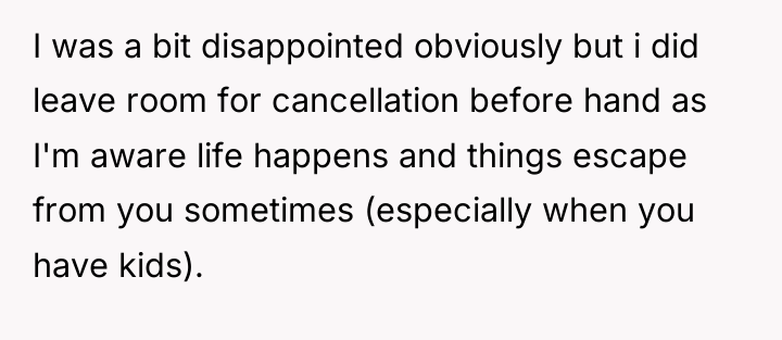 I was a bit disappointed obviously but i did leave...