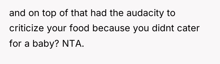 and on top of that had the audacity to criticize...