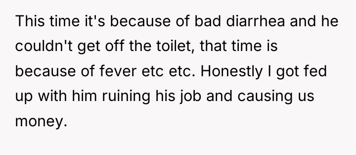 This time it's because of bad diarrhea and he couldn't...