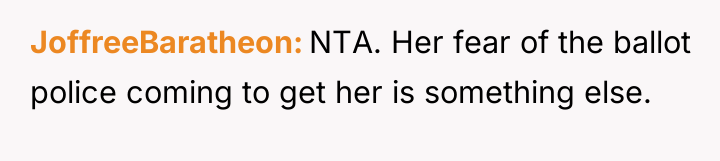 JoffreeBaratheon NTA. Her fear of the ballot police coming to...