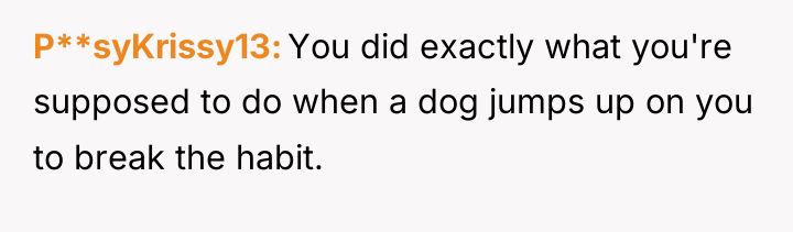 P**syKrissy13 You did exactly what you're supposed to do when...