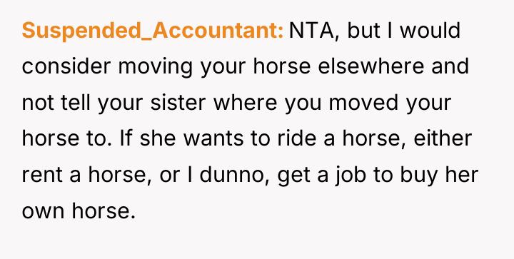 Suspended_Accountant NTA, but I would consider moving your horse elsewhere...