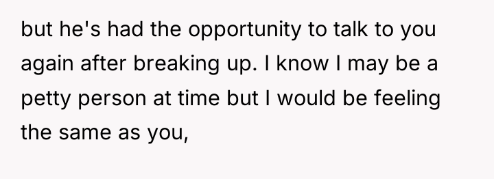 but he's had the opportunity to talk to you again...