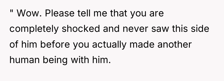 " Wow. Please tell me that you are completely shocked...