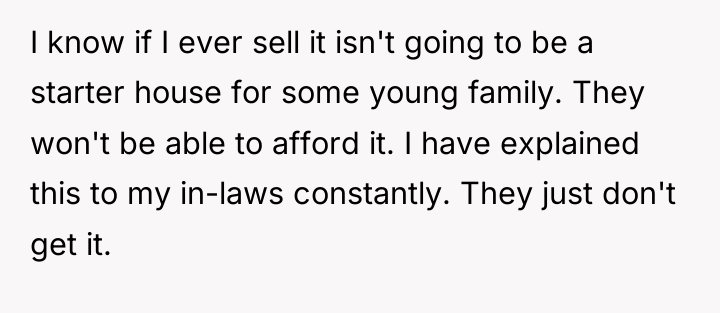I know if I ever sell it isn't going to...