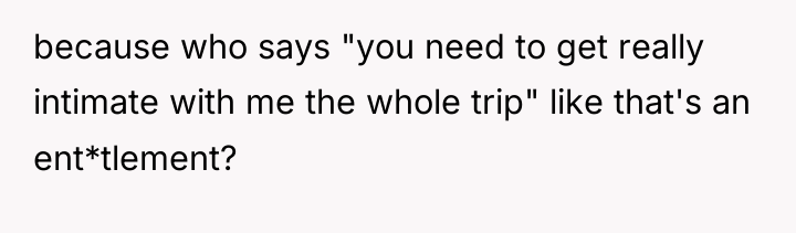 because who says "you need to get really intimate with...