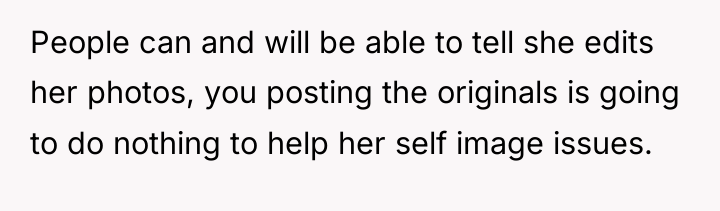 People can and will be able to tell she edits...