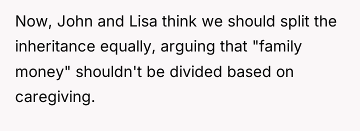 Now, John and Lisa think we should split the inheritance...
