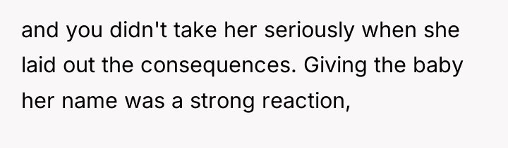 and you didn't take her seriously when she laid out...