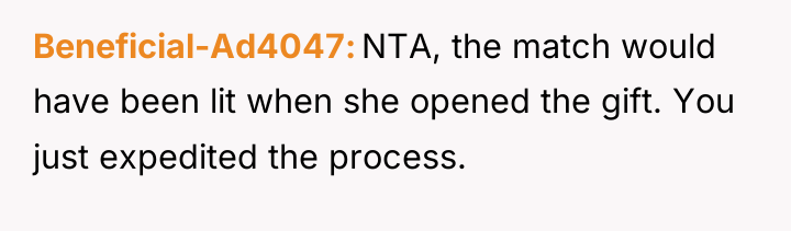 Beneficial-Ad4047 NTA, the match would have been lit when she...