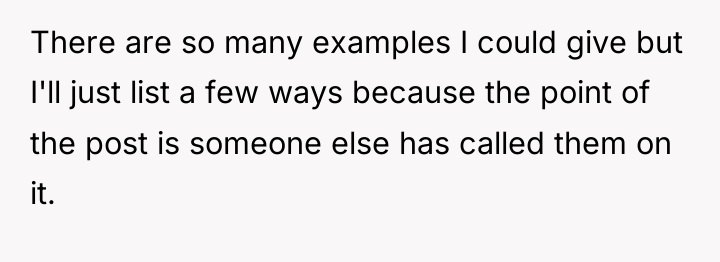 There are so many examples I could give but I'll...