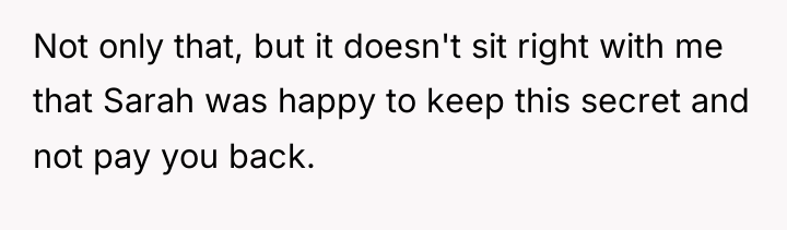 Not only that, but it doesn't sit right with me...