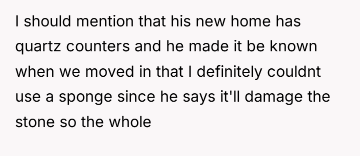 I should mention that his new home has quartz counters...
