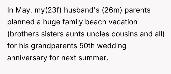 In May, my(23f) husband's (26m) parents planned a huge family...