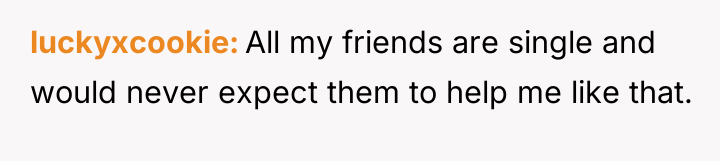 luckyxcookie All my friends are single and would never expect...