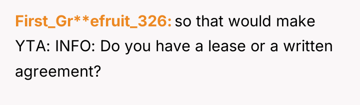 First_Gr**efruit_326 so that would make YTA: INFO: Do you have...