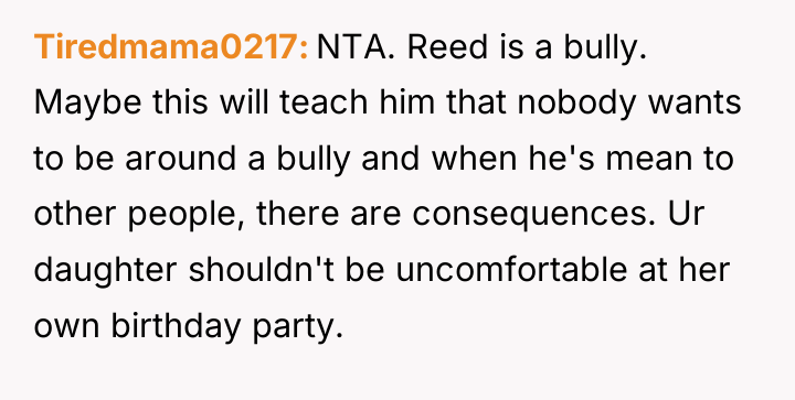 Tiredmama0217 NTA. Reed is a bully. Maybe this will teach...