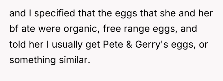 and I specified that the eggs that she and her...