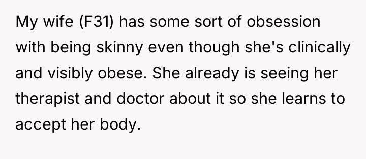 My wife (F31) has some sort of obsession with being...