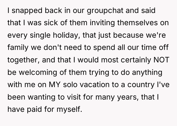 I snapped back in our groupchat and said that I...