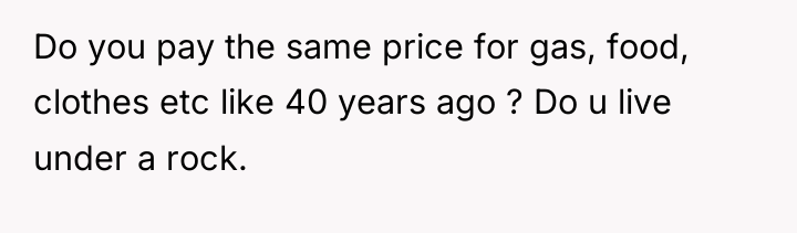 Do you pay the same price for gas, food, clothes...