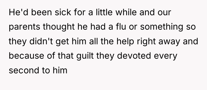 He'd been sick for a little while and our parents...