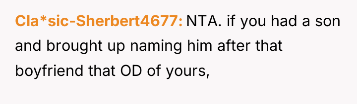 Cla*sic-Sherbert4677 NTA. if you had a son and brought up...