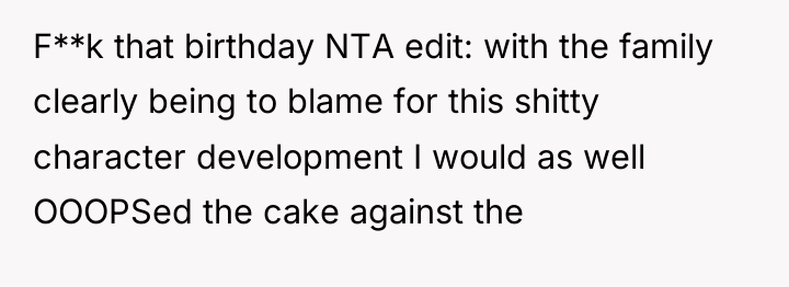 F**k that birthday NTA edit: with the family clearly being...
