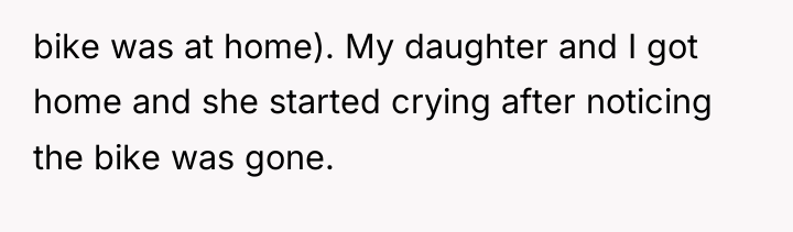 bike was at home). My daughter and I got home...
