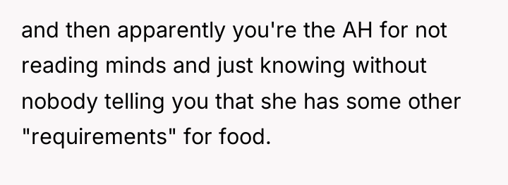 and then apparently you're the AH for not reading minds...