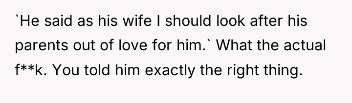 `He said as his wife I should look after his...