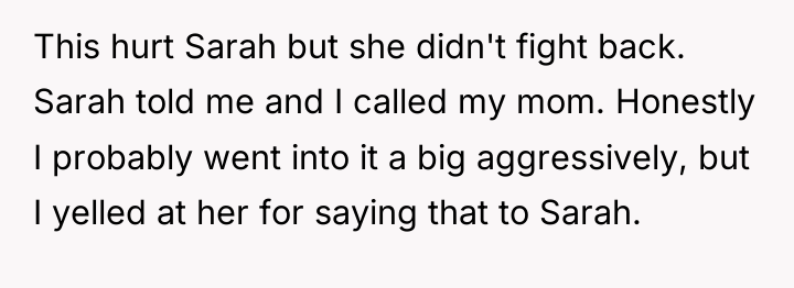 This hurt Sarah but she didn't fight back. Sarah told...