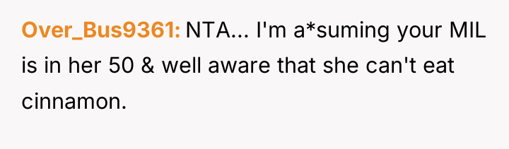 Over_Bus9361 NTA... I'm a*suming your MIL is in her 50...