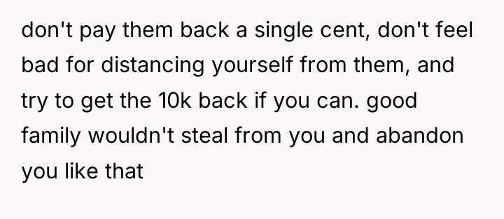 don't pay them back a single cent, don't feel bad...