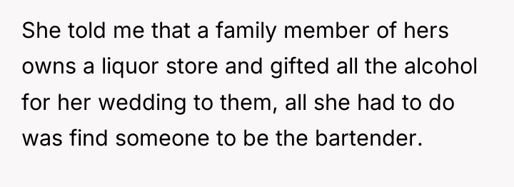 She told me that a family member of hers owns...