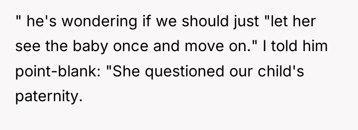 " he's wondering if we should just "let her see...