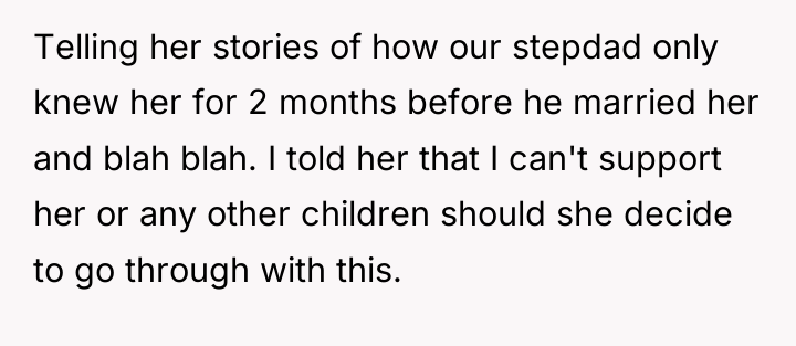 Telling her stories of how our stepdad only knew her...