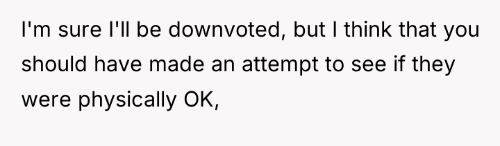 I'm sure I'll be downvoted, but I think that you...