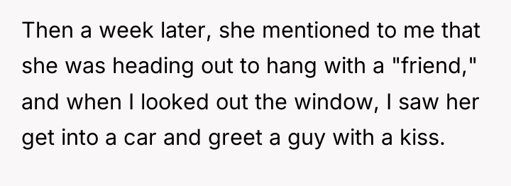 Then a week later, she mentioned to me that she...