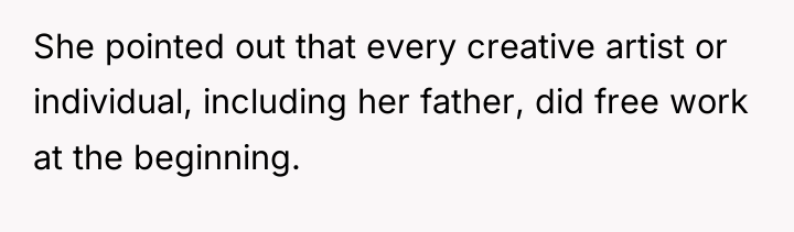 She pointed out that every creative artist or individual, including...