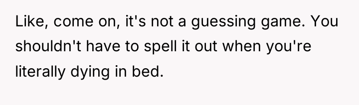 Like, come on, it's not a guessing game. You shouldn't...