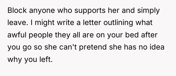 Block anyone who supports her and simply leave. I might...